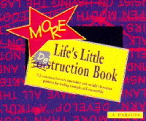 Beispielbild fr More Life's Little Destruction Book: A Parody zum Verkauf von WorldofBooks