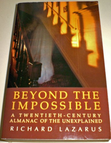 Beispielbild fr Beyond The Impossible: 20th Century Almanac zum Verkauf von WorldofBooks
