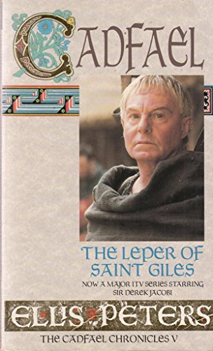 Stock image for The Leper of Saint Giles: The Fifth Chronicle of Brother Cadfael for sale by SecondSale