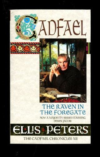 Stock image for The Raven In The Foregate: 12 (Cadfael Chronicles) for sale by Bahamut Media