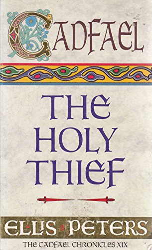 9780751511192: The Holy Thief: 19: No.19 (The Cadfael Chronicles)