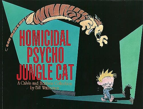 Stock image for Homicidal Psycho Jungle Cat : A Calvin & Hobbes Collection for sale by SecondSale