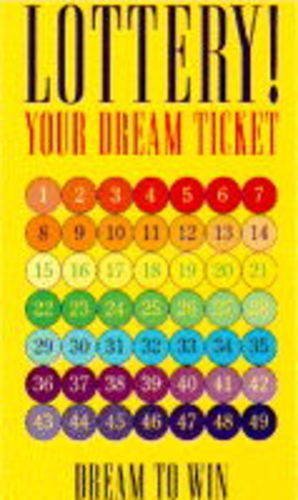 Beispielbild fr Lottery! Your Dream Ticket: The Dream Ticket zum Verkauf von WorldofBooks