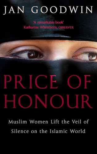 9780751512861: Price Of Honour: Muslim Women Lift the Veil of Silence