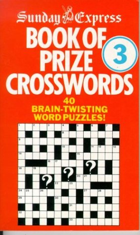 Imagen de archivo de Sunday Express" Book of Prize Crosswords: No.3 a la venta por WorldofBooks