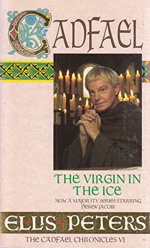 Stock image for The Virgin in the Ice : The Sixth Chronicle of Brother Cadfael for sale by Books Unplugged