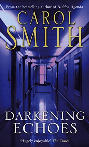 Darkening Echoes (9780751514049) by Carol Smith