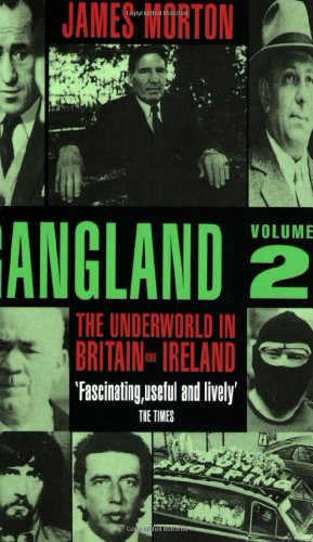 9780751514063: Gangland Vol 2: The Underworld in Britain and Ireland