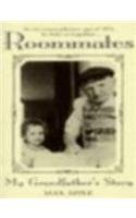 Imagen de archivo de Roommates: My Grandfather's Story a la venta por Goldstone Books