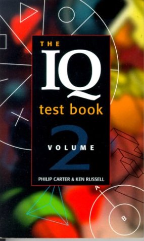 IQ Test Book (Bk.2) (9780751514698) by Kenneth A. Russell; Philip J. Carter