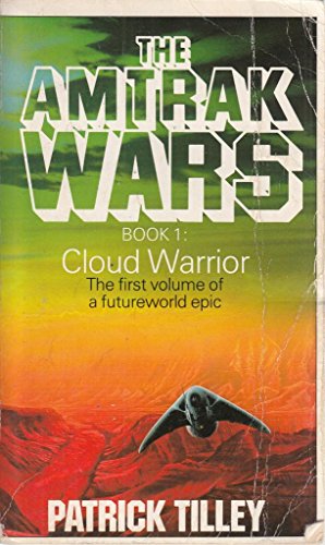 9780751514766: Amtrak Wars Vol.1: CLOUD WARRIOR: Bk.1 (The Amtrak Wars)