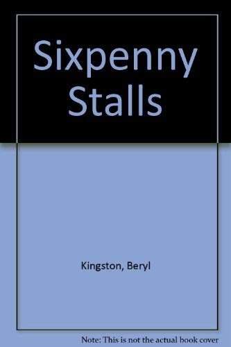 Stock image for Sixpenny Stalls for sale by MusicMagpie