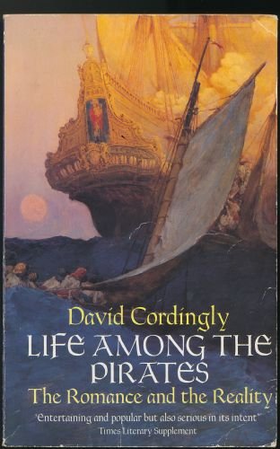 Imagen de archivo de Life Among the Pirates: The Romance and the Reality a la venta por WorldofBooks