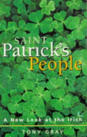Stock image for Saint Patrick's People: New Look at the Irish for sale by AwesomeBooks