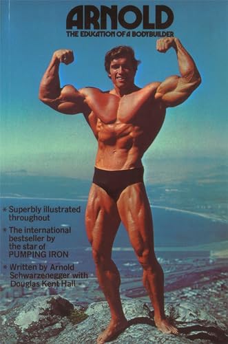 Beispielbild fr Arnold: The Education Of A Bodybuilder zum Verkauf von Monster Bookshop