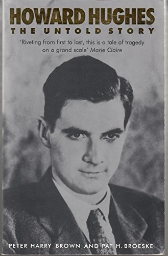 Stock image for Howard Hughes: The Untold Story for sale by HPB-Red