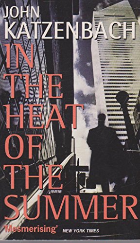 Beispielbild fr In The Heat Of The Summer zum Verkauf von Half Price Books Inc.