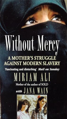 Stock image for Without Mercy : Woman's Struggle Against Modern Slavery for sale by Front Cover Books