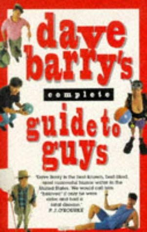 9780751517118: Dave Barry's Complete Guide to Guys