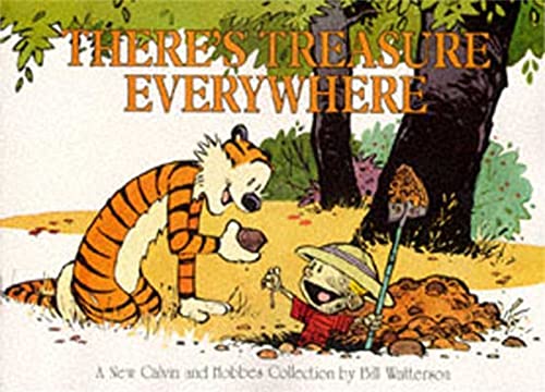 Stock image for There's Treasure Everywhere: Calvin & Hobbes Series: Book Fifteen (Calvin and Hobbes) for sale by WorldofBooks