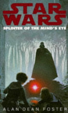 Stock image for Star Wars: Splinter Of The Mind's Eye: Splinter Mind's Eye for sale by MusicMagpie