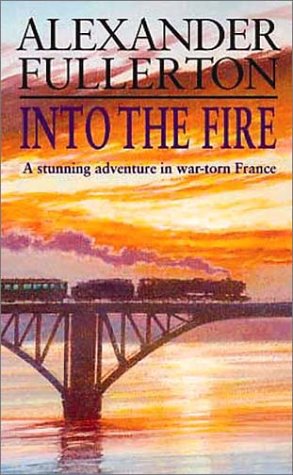 Imagen de archivo de Into the Fire a la venta por Wonder Book