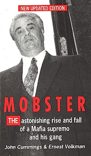 Stock image for Mobster: The Astonishing Rise and Fall of a Mafia Supremo and His Gang for sale by WorldofBooks