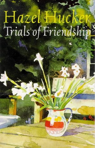 9780751518252: Trials Of Friendship