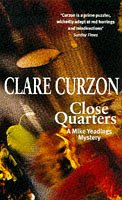 Beispielbild fr Close Quarters (A Mike Yeadings Mystery) zum Verkauf von Books From California