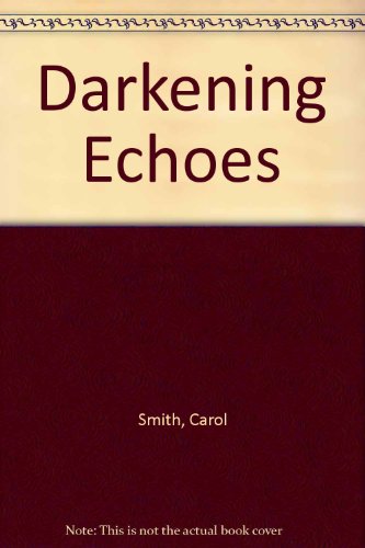 9780751520804: Darkening Echoes