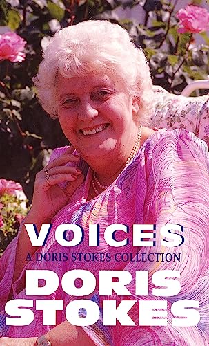 Stock image for Voices: A Doris Stokes Collection for sale by KuleliBooks