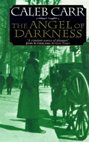 9780751522754: The Angel Of Darkness: Number 2 in series (Laszlo Kreizler & John Schuyler Moore)