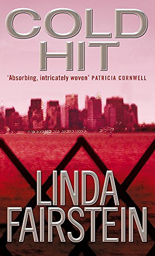 Cold Hit (9780751523201) by Fairstein Linda