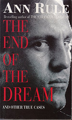 9780751523683: The End Of The Dream: And Other True Cases