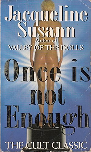 Once Is Not Enough (9780751523737) by Susann, Jacqueline