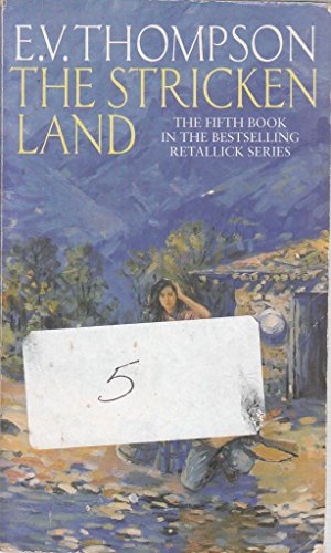 9780751524826: The Stricken Land: Number 5 in series (Retallick Saga)
