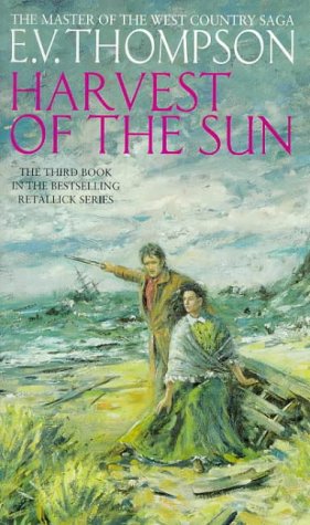 Stock image for Harvest Of The Sun: Number 3 in series (Retallick Saga) for sale by WorldofBooks