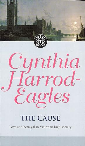 The Cause (Morland Dynasty) (9780751525380) by Harrod-Eagles, Cynthia