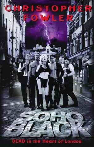 Soho Black (9780751525595) by Christopher Fowler