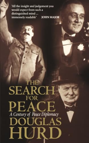 Stock image for The Search For Peace: A Century of Peace Diplomacy for sale by Greener Books
