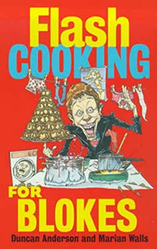 Stock image for Flash Cooking For Blokes for sale by AwesomeBooks