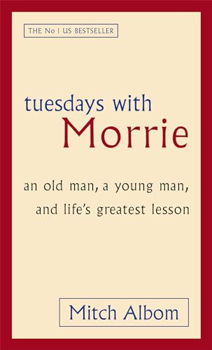 9780751527377: Tuesdays With Morrie: An old man, a young man, and life's greatest lesson