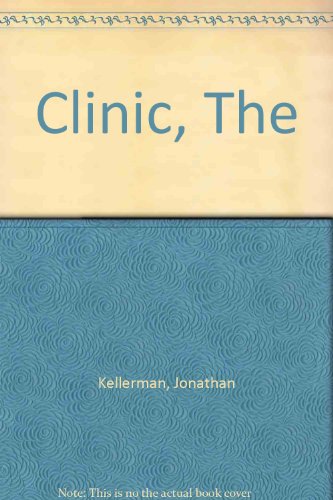 The Clinic (9780751527803) by Jonathan Kellerman