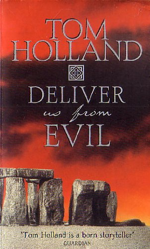 Deliver Us from Evil (9780751529203) by Tom Holland