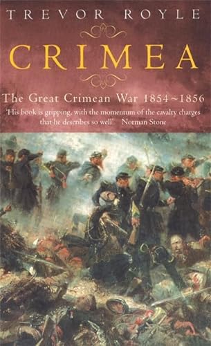 9780751529821: Crimea: The Great Crimean War 1854-1856
