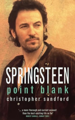 Springsteen: Point Blank - Sandford, Christopher