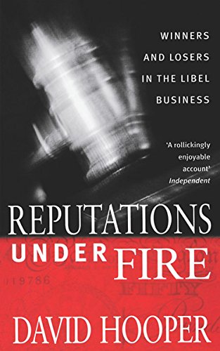 Beispielbild fr Reputations Under Fire: Winners and Losers in the Libel Business zum Verkauf von WorldofBooks