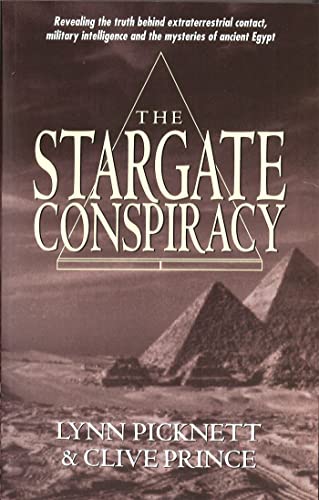 The Stargate Conspiracy; Revealing the truth behind extraterrestrial contact, military intelligen...