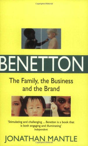 Stock image for Benetton: The Family, the Business and the Brand for sale by dsmbooks