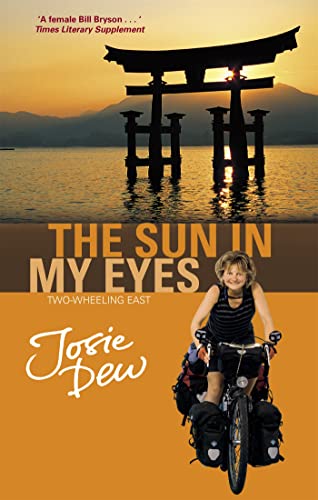Imagen de archivo de The Sun In My Eyes: Two-Wheeling East a la venta por AwesomeBooks